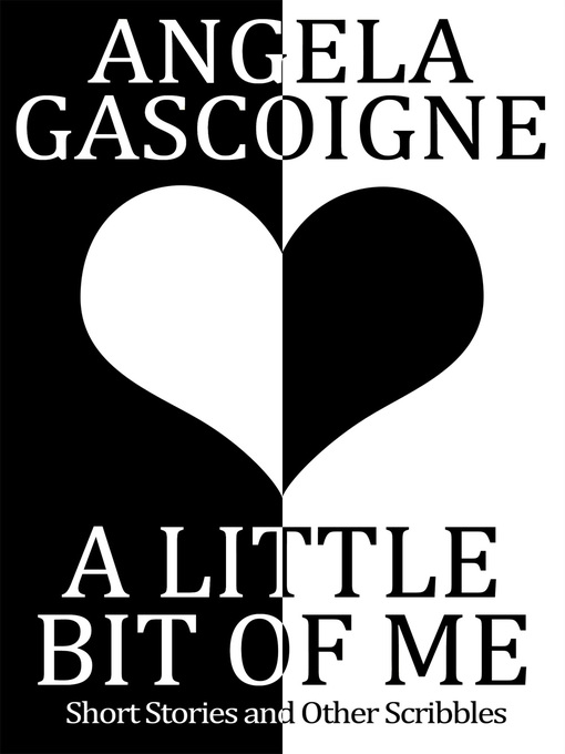 Title details for A Little Bit of Me by Angela Gascoigne - Available